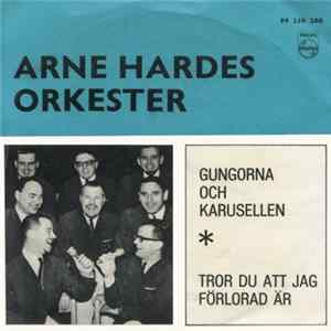 Arne Hardes Orkester - Gungorna Och Karusellen / Tror Du Att Jag Förlorad Är FLAC