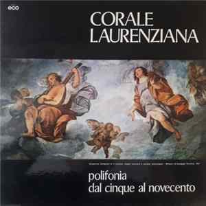 Corale Laurenziana - Polifonia Dal Cinque Al Novecento FLAC