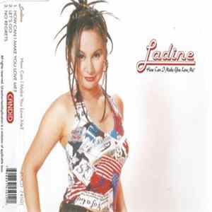 Ladine - How Can I Make You Love Me? FLAC