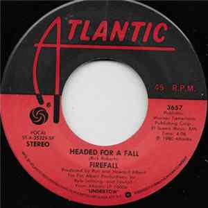 Firefall - Headed For A Fall FLAC