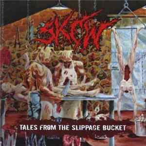 Skew - Tales From The Slippage Bucket FLAC