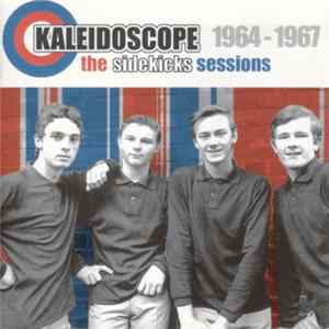 Kaleidoscope / The Sidekicks - The Sidekicks Sessions 1964-1967 FLAC