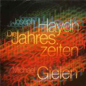 Frankfurter Opernhaus- Und Museumsorchester, Michael Gielen, Joseph Haydn - Die Jahreszeiten FLAC