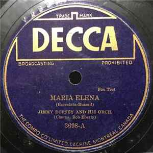 Jimmy Dorsey And His Orchestra - Maria Elena / Green Eyes FLAC