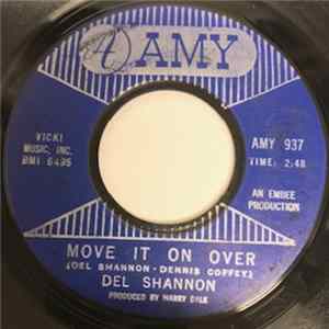 Del Shannon - Move It On Over / She Still Remembers Tony FLAC