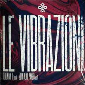 Le Vibrazioni - Dedicato A Te / Su Un Altro Pianeta FLAC