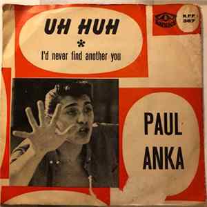 Paul Anka - Uh Huh FLAC