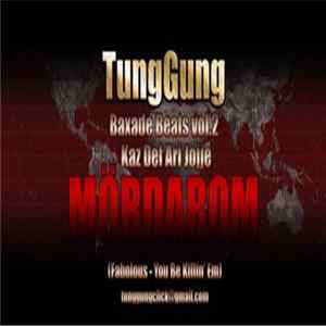 TungGung - Mördarom FLAC
