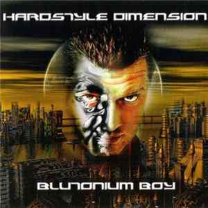 Blutonium Boy - Hardstyle Dimension FLAC