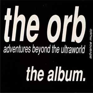 The Orb - Adventures Beyond The Ultraworld FLAC