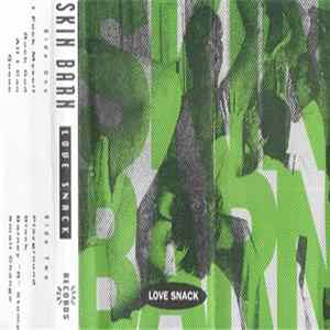 Skin Barn - Love Snack FLAC