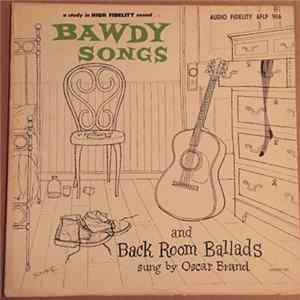 Oscar Brand - Bawdy Songs And Backroom Ballads FLAC