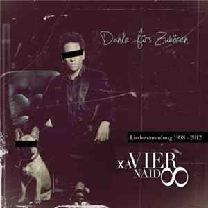 Xavier Naidoo - Danke Für's Zuhören - Liedersammlung 1998-2012 FLAC