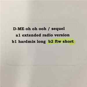 D-Me - Ooh Oh Oh Ooh (The Sequel aka Bro Hymn) (Commercial Remixes) FLAC