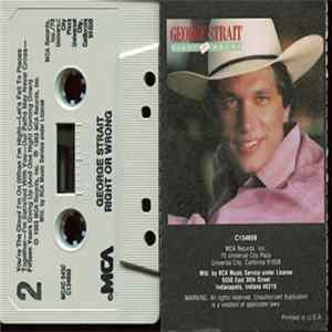 George Strait - Right Or Wrong FLAC