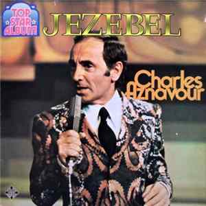 Charles Aznavour - Jezebel "Das Top-Star Album" FLAC