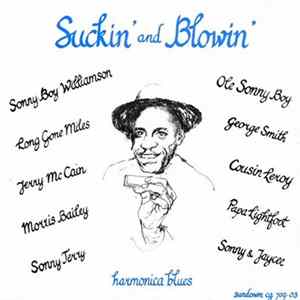 Various - Suckin' And Blowin' - Harmonica Blues FLAC