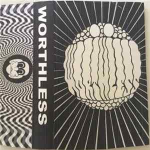 Worthless - Worthless FLAC