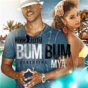 Kevin Lyttle Featuring Mya - Bum Bum FLAC