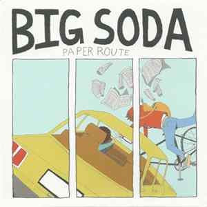 Big Soda - Paper Route FLAC