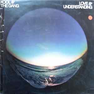 Kool & The Gang - Love & Understanding FLAC