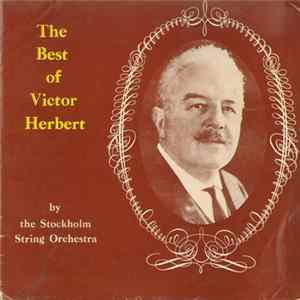 The Stockholm String Orchestra - The Best Of Victor Herbert FLAC