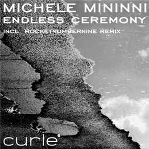 Michele Mininni - Endless Ceremony FLAC