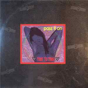 Time To Time - Pass It On FLAC