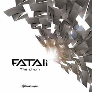 Fatali - The Drum FLAC