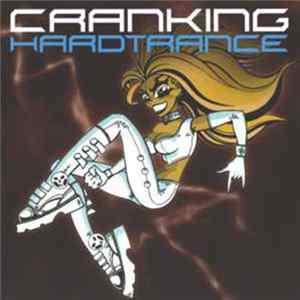 Various - Cranking Hardtrance FLAC