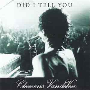 Clemens VandeVen - Did I Tell You FLAC