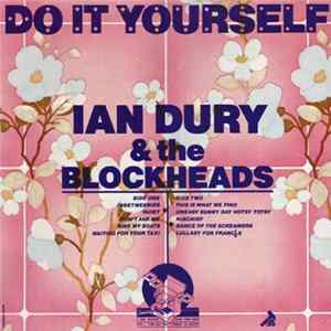 Ian Dury And The Blockheads - Do It Yourself FLAC