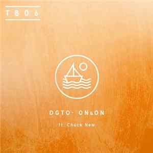 DGTO Ft. Chuck New - On & On FLAC
