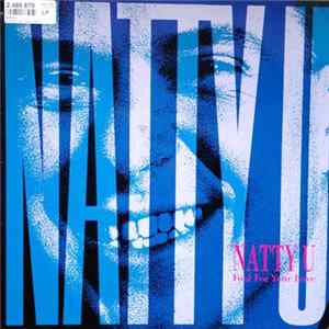 Natty U - Fool For Your Love FLAC