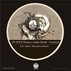 101 KWT Project, Andre Hecht - Carnival FLAC