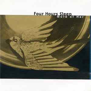 Four Hours Sleep - More Of Her FLAC