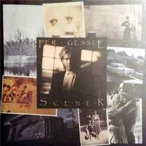 Per Gessle - Scener FLAC
