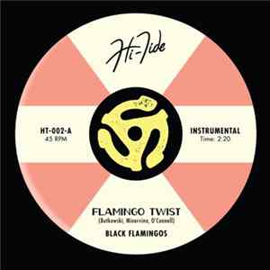 Black Flamingos - Flamingo Twist FLAC