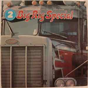 Various - Big Rig Special FLAC