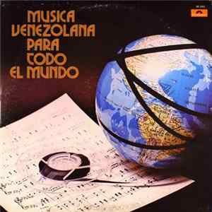 Raúl Fortunato Y Su Orquesta Y Coro - Musica Venezolana Para Todo El Mundo FLAC