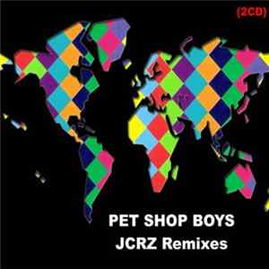 Pet Shop Boys - JCRZ Remixes FLAC
