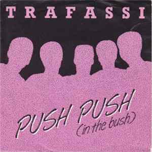 Trafassi - Push Push (In The Bush) FLAC