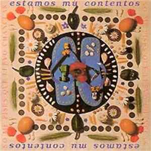 No Me Pises Que Llevo Chanclas - Estamos Mu Contentos FLAC
