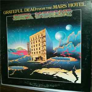 Grateful Dead - From The Mars Hotel FLAC