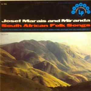 Josef Marais And Miranda - South African Folk Songs FLAC