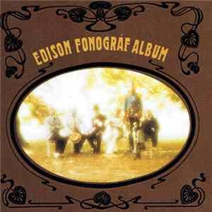 Fonográf - Edison Fonográf Album FLAC
