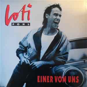 Loti Pohl - Einer Von Uns FLAC