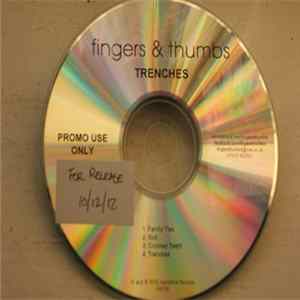 Fingers & Thumbs - Trenches FLAC