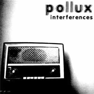 Pollux - Interferences FLAC