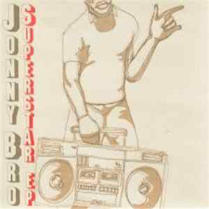 Jonny Bro - Superstar EP FLAC